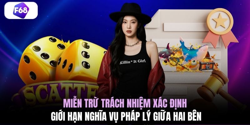 Miễn trừ trách nhiệm xác định giới hạn nghĩa vụ pháp lý giữa hai bên